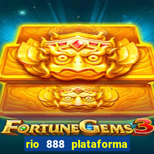 rio 888 plataforma de jogos